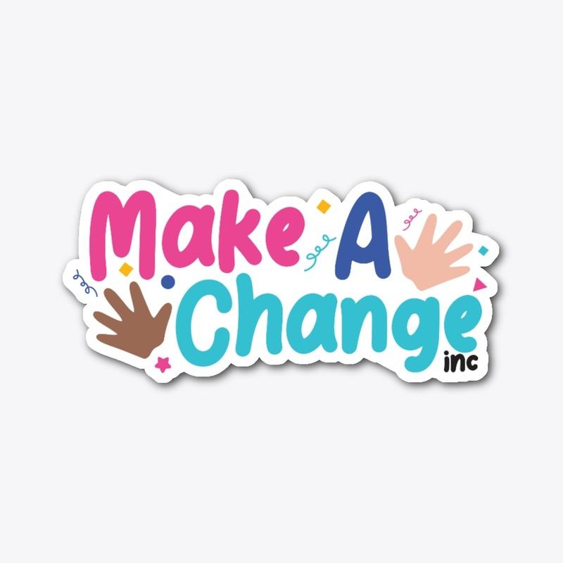 Make a Change Merch